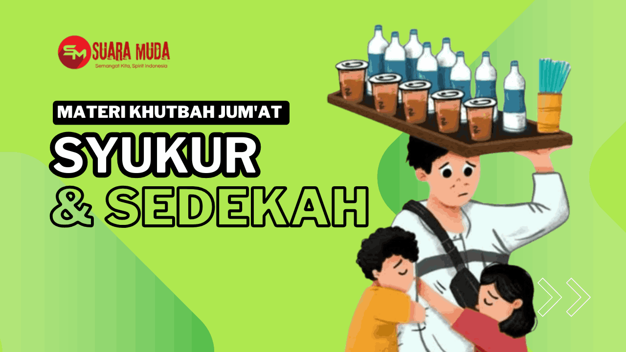 Khutbah Jum’at: Syukur dan Sedekah