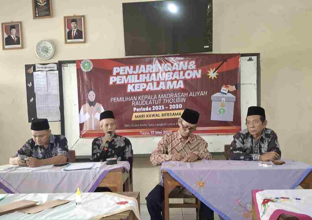 Meniti Kepemimpinan Berbasis Nilai: Refleksi atas Proses Penjaringan dan Pemilihan Bakal Calon Kepala Madrasah Aliyah Raudlatut Tholibin Tahun 2025