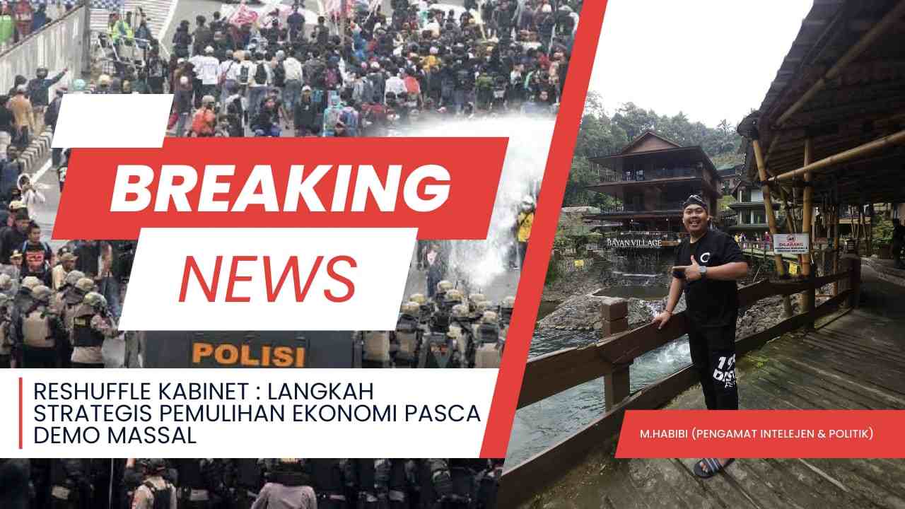 Reshuffle Kabinet: Langkah Strategis Pemulihan Ekonomi Pasca Demo Massal